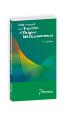 Petit manuel des Troubles d'Origine Médicamenteuse - 4e édition